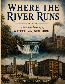 Cover of Where the River Runs by Melody Laughlin